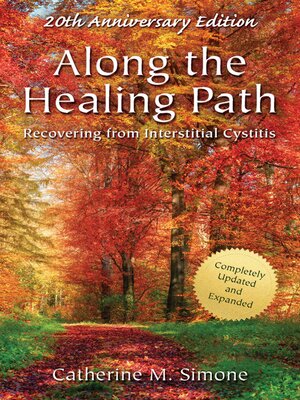 cover image of Along the Healing Path: Recovering from Interstitial Cystitis